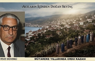 Ordu’nun Karanlık Yılları: 1920’de Kasabayı...